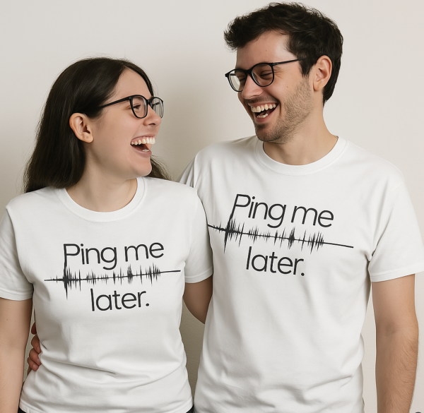 "Ping Me Later" Unisex Classic T-Shirt